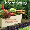 New Companion Books Organic Hobby Farming Gardening Books